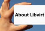 About Libvirt