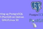 Setting up PostgreSQL with PostGIS on Debian GNU/Linux 10