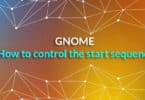 GNOME - How to control the start sequence