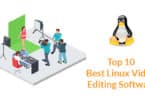 Top 10 Best Linux Video Editing Software