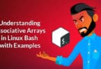 Understanding Associative Arrays in Linux Bash with Examples