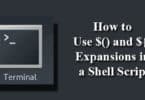 How to Use $() and ${} Expansions in a Shell Script