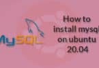 How to install mysql on ubuntu