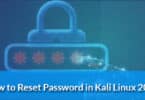 How to Reset Password in Kali Linux 2020