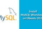 Install MySQL Workbench on Ubuntu 20.04