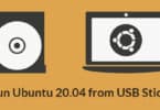 Run Ubuntu 20.04 from USB Stick