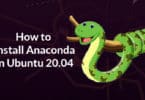 How to Install Anaconda in Ubuntu 20.04