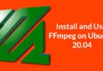 Install and Use FFmpeg on Ubuntu 20.04