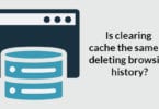 Is clearing cache the same as deleting browsing history?