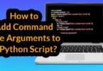 How to Add Command Line Arguments to a Python Script?