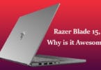 Razer Blade 15, Why is it Awesome