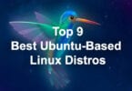 Top 9 Best Ubuntu-Based Linux Distros