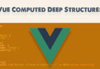 Vue Computed Deep Structures